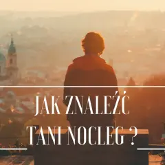 Jak szukać tanich noclegów za granicą i nie przepłacać za pobyt
