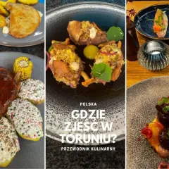 Co zjeść w Toruniu? Odkryj najlepsze smaki i lokalne specjały