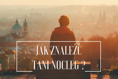Gdzie szukać tanich hoteli, aby zaoszczędzić na podróży?